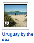 URUGUAY BY THE SEA